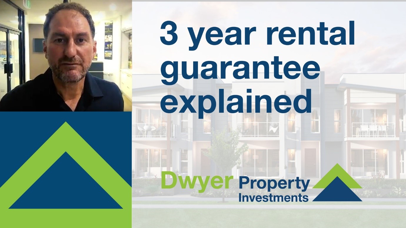 The Dwyer Investment Properties 3 Year Rental Guarantee Explained